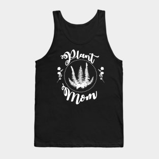 Plant Mom - White Tank Top